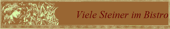 Viele Steiner im Bistro